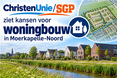 ChristenUnie/SGP ziet kansen voor woningbouw in Moerkapelle-Noord