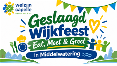    Geslaagd Wijkfeest Eat, Meet & Greet in Middelwatering