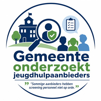  Gemeente onderzoekt jeugdhulpaanbieders   ”Sommige aanbieders hebben screening personeel niet op orde.”