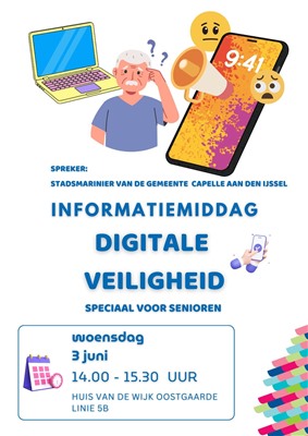 Op woensdag 3 juni organiseert CKV Oostgaarde een informatiemiddag Digitale Veiligheid voor senioren. Van 14.00 tot 15.30 uur in het Huis van de Wijk in Oostgaarde aan de Linie 5B. De spreker deze middag is de stadsmarinier van de gemeente Capelle a/d IJssel.  