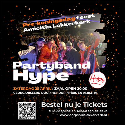 Pre-Koningsdag met Partyband Hype in Dorpshuis Lekkerkerk op 25 april