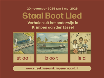 Nieuwe tentoonstelling ‘Staal Boot Lied’ in het Streekmuseum