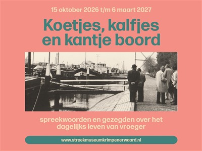 Nieuwe tentoonstelling over spreekwoorden bij het Streekmuseum Krimpenerwaard