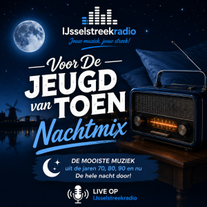 Voor De Jeugd van Toen – Nachtmix.